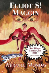 Miracle Monday SDCC