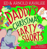 Daddy's Christmas Farty Shorts and the Unsilent Night!