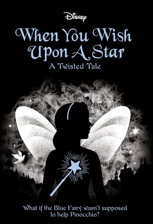 When You Wish Upon a Star (Disney: A Twisted Tale #14)
