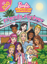 Friends Forever: A Seek-and-Find Sticker Activity Book (Mattel: Barbie Dreamhouse Adventure)