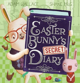 Easter Bunny's Secret Diary