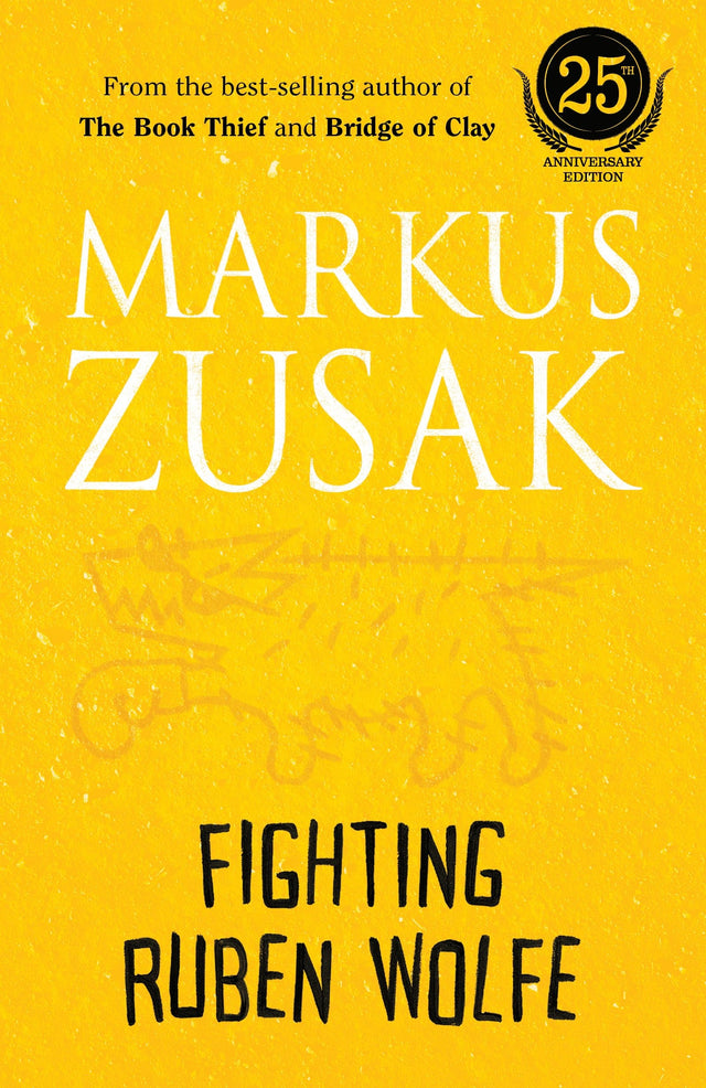Fighting Ruben Wolfe (25th Anniversary Edition)