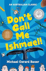 Don't Call Me Ishmael! (New Edition)