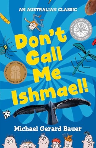 Don't Call Me Ishmael! (New Edition)