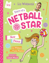 New Player (Diary of a Netball Star #3)