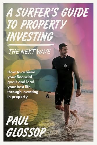 A Surfer's Guide to Property Investing