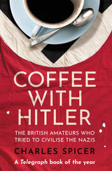 Coffee with Hitler