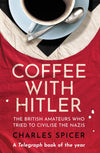Coffee with Hitler