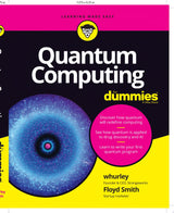 Quantum Computing For Dummies