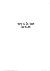 How to Defend Your Lair