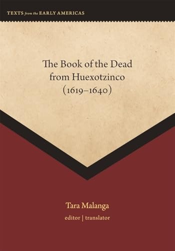 The Book of the Dead from Huexotzinco (1619-1640)