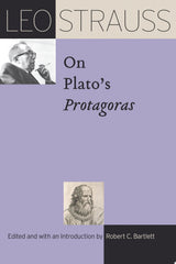 Leo Strauss on Plato’s "Protagoras"