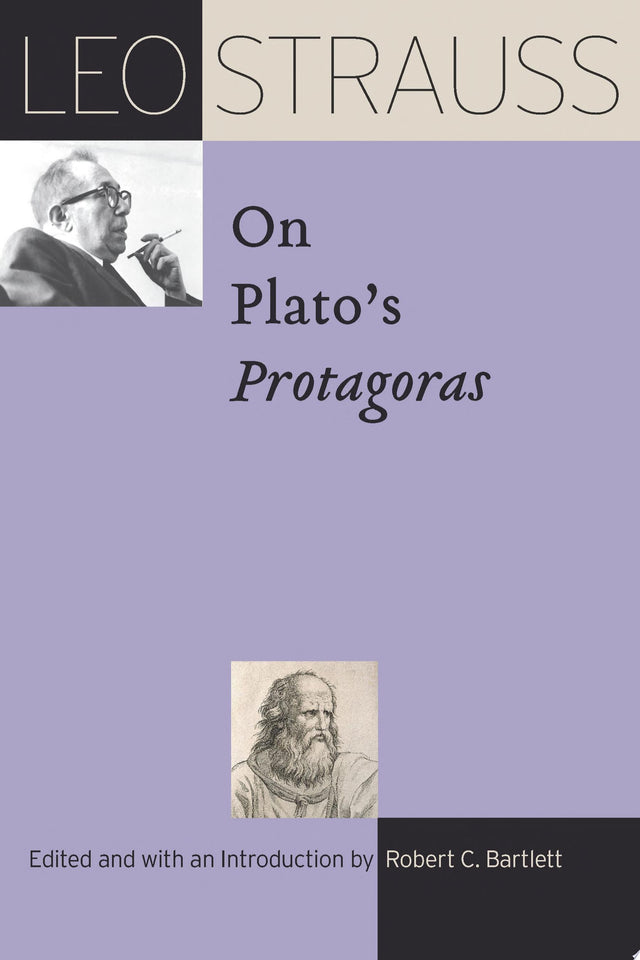 Leo Strauss on Plato’s "Protagoras"