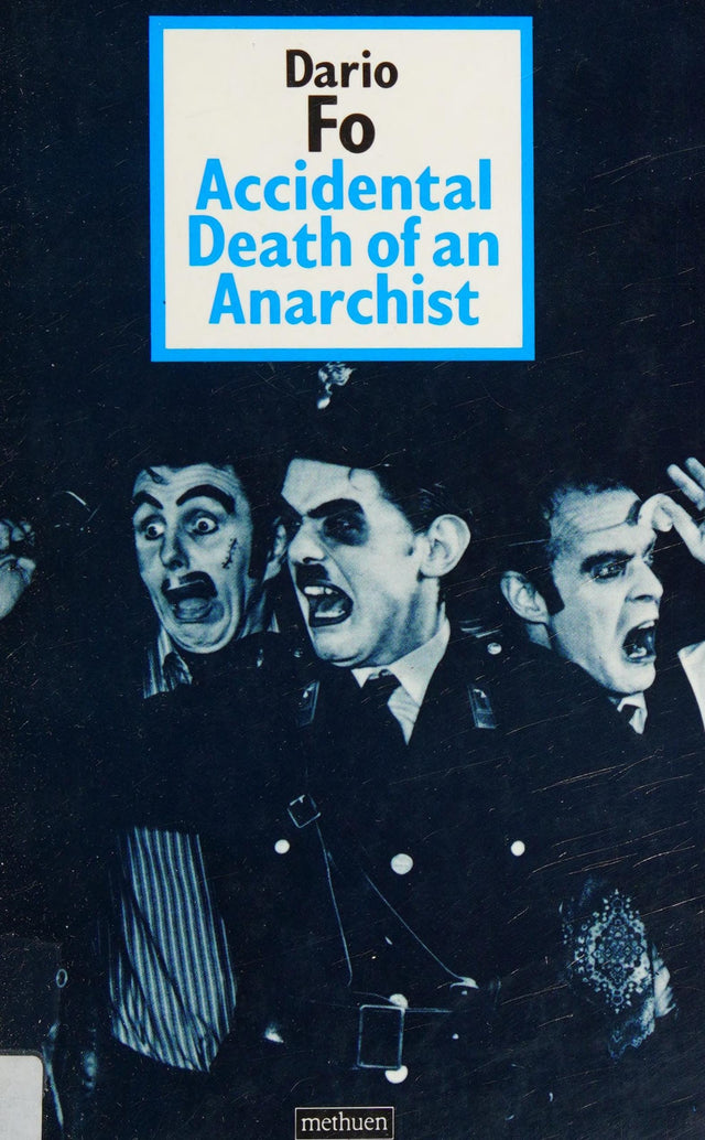 Accidental Death of an Anarchist
