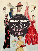 Marie Claire 1930s Evening Styles Coloring Book