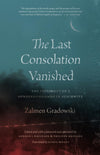 The Last Consolation Vanished