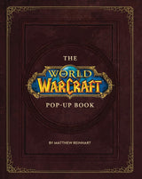 The World of Warcraft Pop-Up Book