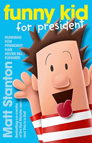 Funny Kid for President (Funny Kid, #1)