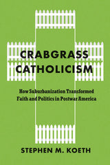 Crabgrass Catholicism