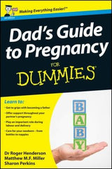 Dad's Guide to Pregnancy For Dummies, UK Edition
