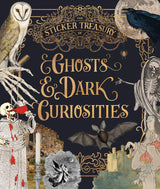 The Sticker Treasury of Ghosts & Dark Curiosities