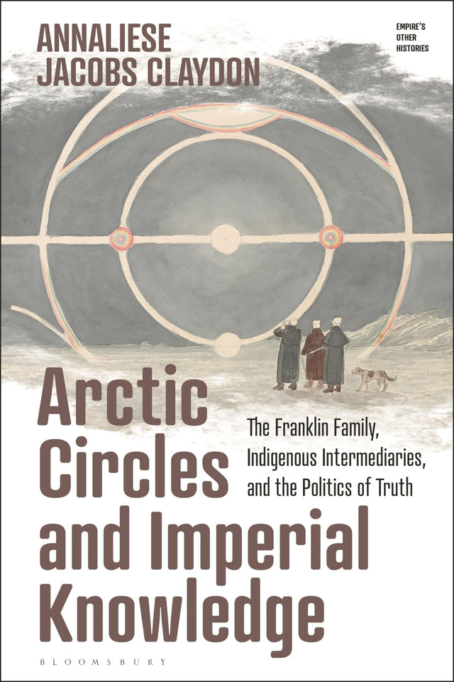 Arctic Circles and Imperial Knowledge