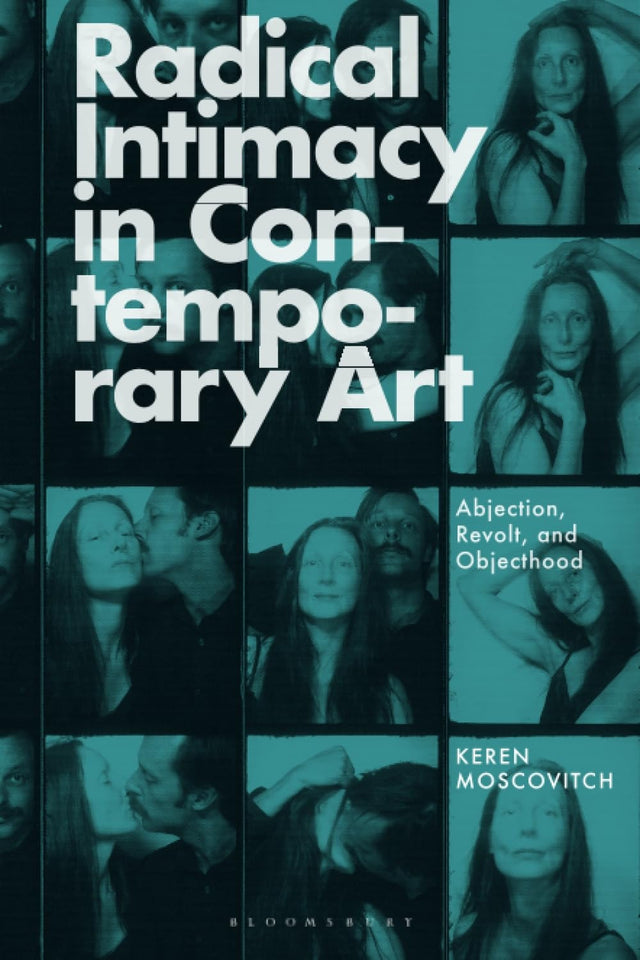 Radical Intimacy in Contemporary Art