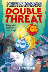 Mega Robo Bros 2: Double Threat (a Phoenix Comic Book)