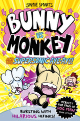 Bunny vs Monkey and the Supersonic Aye-aye (a Phoenix Comic Book, from the million-selling Jamie Smart, Illustrator of the Year)