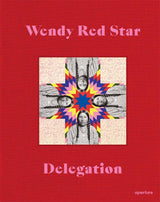 Wendy Red Star: Delegation