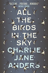 All the Birds in the Sky