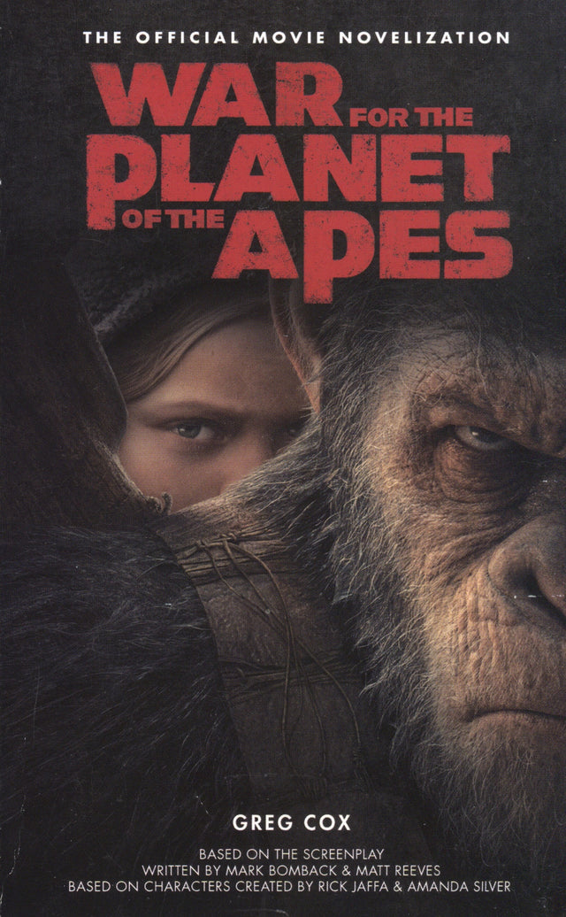 War for the Planet of the Apes: Official Movie Novelization