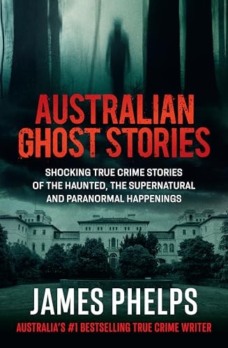 Australian Ghost Stories