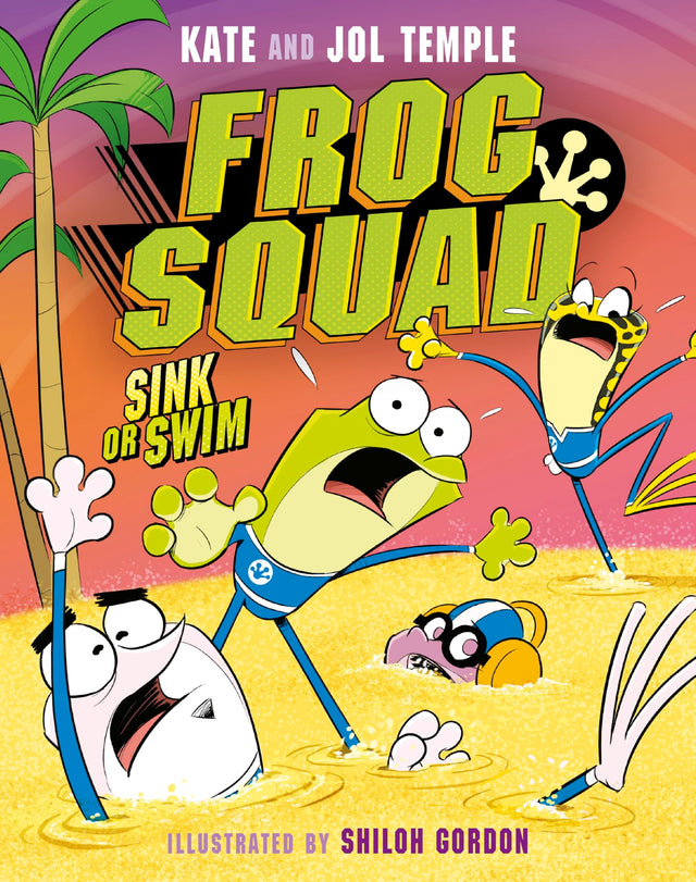 Frog Squad #3 Sink or Swim