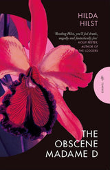 The Obscene Madame D