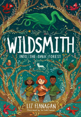 Wildsmith 1: Into the Dark Forest