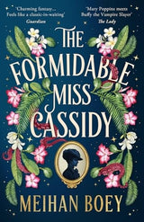 The Formidable Miss Cassidy