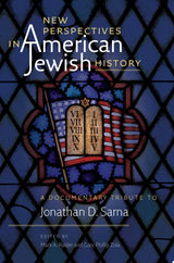 New Perspectives in American Jewish History – A Documentary Tribute to Jonathan D. Sarna