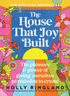 The House That Joy Built