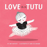 Love Is a Tutu