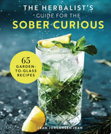 The Herbalist's Guide for the Sober Curious
