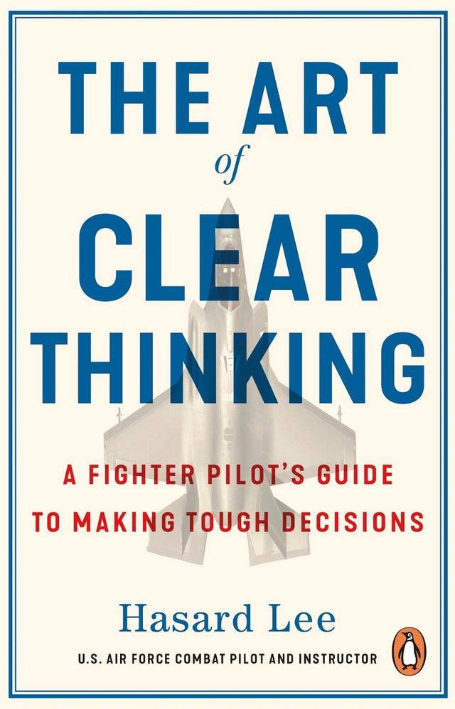 The Art of Clear Thinking