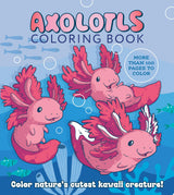 Axolotls Coloring Book