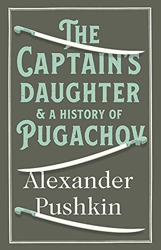 The Captain's Daughter and A History of Pugachov