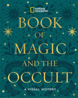 National Geographic Book of Magic and the Occult