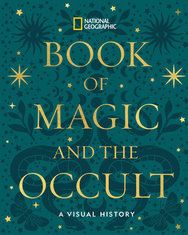 National Geographic Book of Magic and the Occult