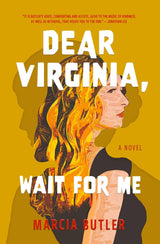 Dear Virginia, Wait for Me