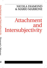 Attachment and Intersubjectivity