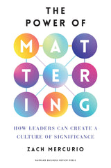 The Power of Mattering