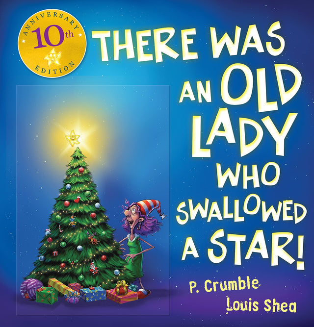 There Was an Old Lady Who Swallowed a Star! (10th Anniversary Edition)